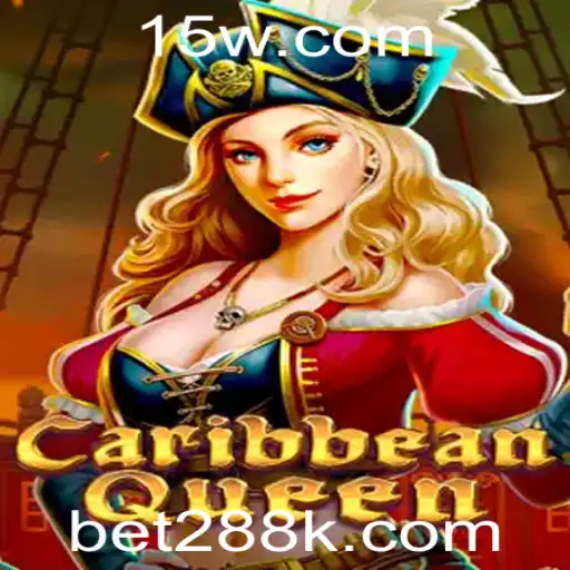 bet288 | Descubra a Emoção do Jogo CaribbeanQueen com Bet288