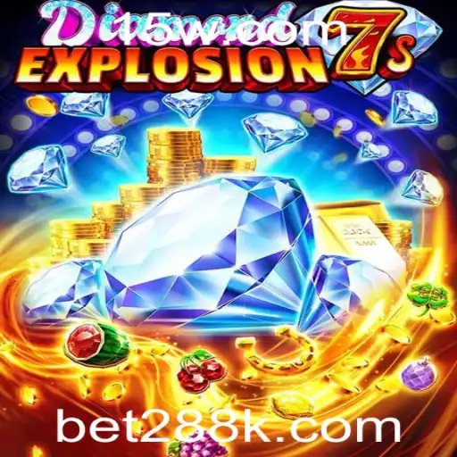 bet288 | Explorando o Empolgante Mundo de DiamondExplosion7s no bet288
