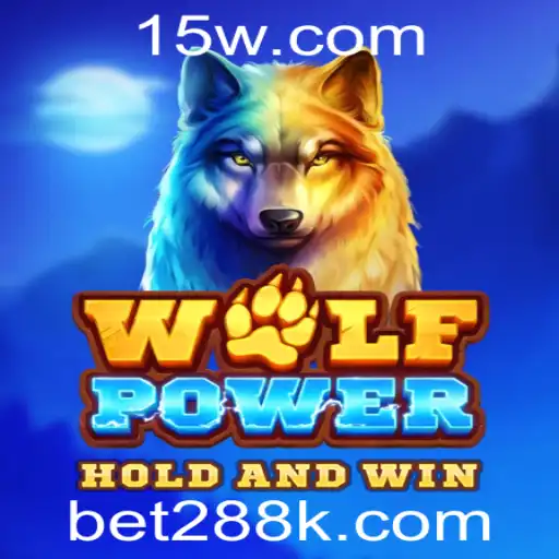 bet288 | Explorando o Universo de WolfPower no bet288